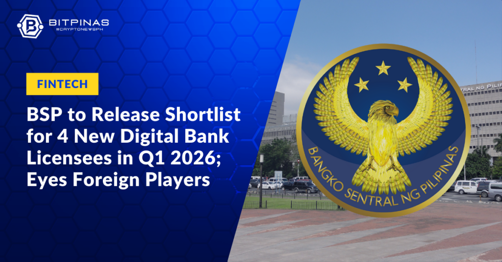 BSP-to-Release-Shortlist-for-4-New-Digital-Bank-Licensees-in-Q1-2026-Eyes-Foreign-Players.png