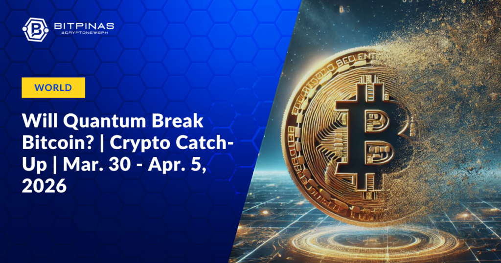 Will-Quantum-Break-Bitcoin-Crypto-Catch-Up-Mar.-30-Apr.-5-2026.png