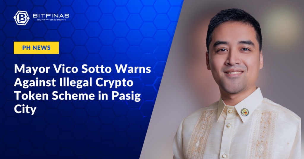 Mayor-Vico-Sotto-Warns-Against-Illegal-Crypto-Token-Scheme-in-Pasig-City.png