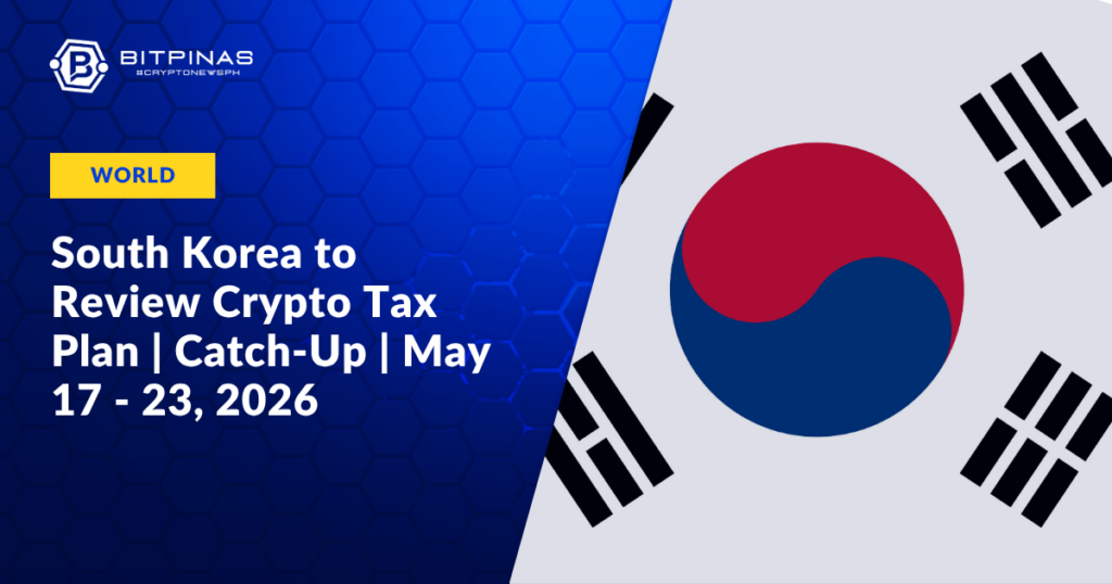 South-Korea-to-Review-Crypto-Tax-Plan-Catch-Up-May-17-23-2026.png