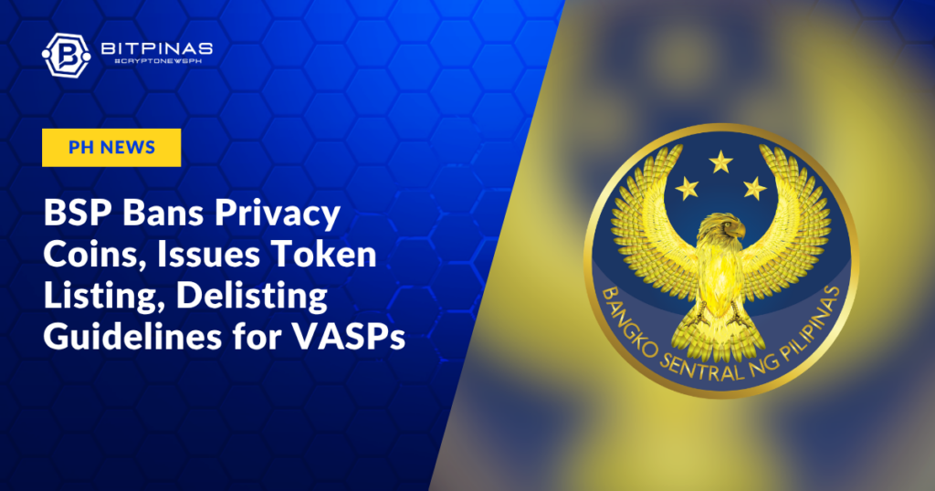 BSP-Bans-Privacy-Coins-Issues-Token-Listing-Delisting-Guidelines-for-VASPs.png