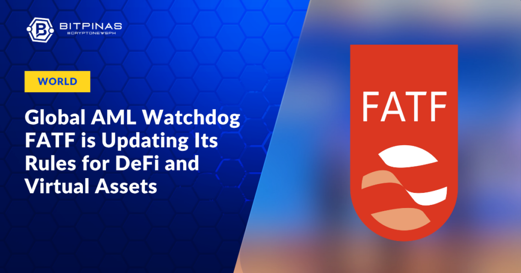 Global-AML-Watchdog-FATF-is-Updating-Its-Rules-for-DeFi-and-Virtual-Assets.png