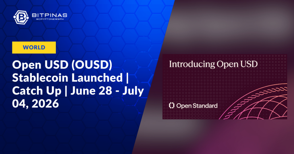 140-Financial-Giants-Launch-Open-USD-OUSD-Stablecoin-Catch-Up-June-28-July-04-2026.png