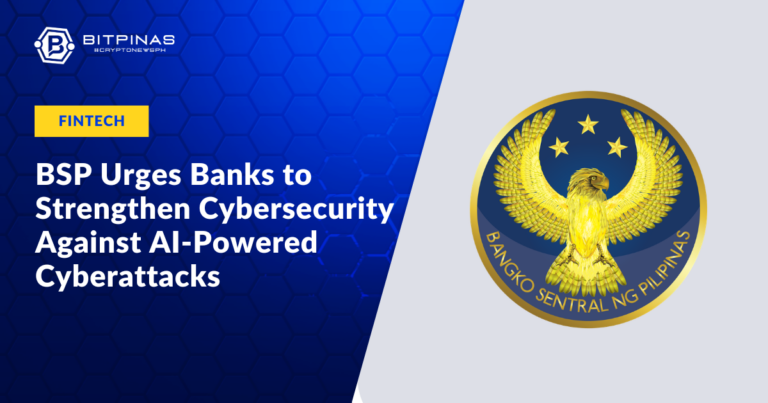 BSP-Urges-Banks-to-Strengthen-Cybersecurity-Against-AI-Powered-Cyberattacks.png