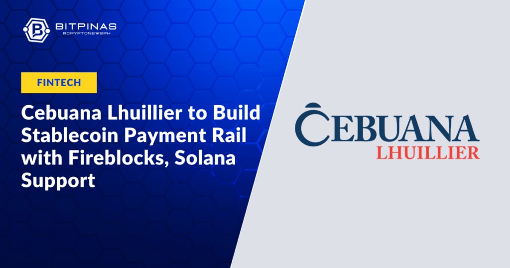 Cebuana-Lhuillier-to-Build-Stablecoin-Payment-Rail-with-Fireblocks-Solana-Support.png