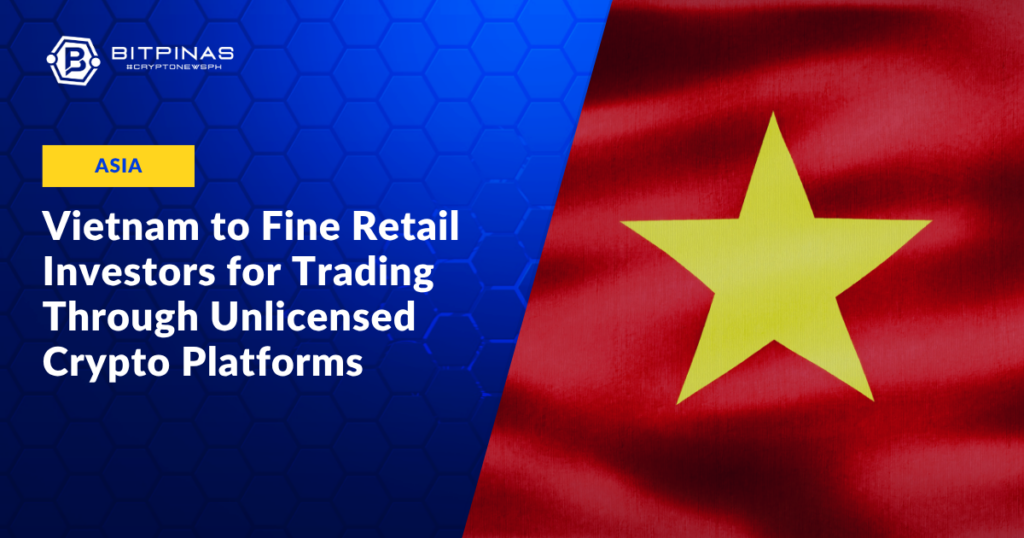 Vietnam-to-Fine-Retail-Investors-for-Trading-Through-Unlicensed-Crypto-Platforms.png