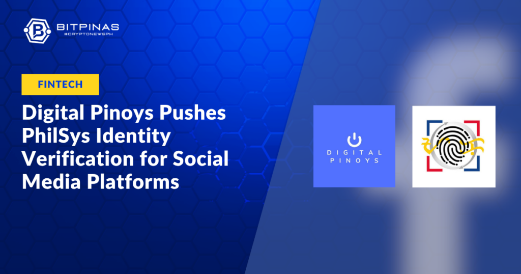 Digital-Pinoys-Pushes-PhilSys-Identity-Verification-for-Social-Media-Platforms.png